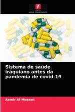 Sistema de saude iraquiano antes da pandemia de covid-19 af Al-Mosawi Aamir Al-Mosawi