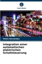 Integration einer automatischen elektrischen Schaltsteuerung af Hernandez Pedro Hernandez