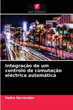 Integracao de um controlo de comutacao electrica automatica af Hernandez Pedro Hernandez