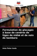 Formulation de glacages a base de cendres de tiges de niebe et de noix de bambara af Peter Audu Anto Peter Audu