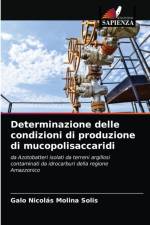 Determinazione delle condizioni di produzione di mucopolisaccaridi af Molina Solis Galo Nicolas Molina Solis
