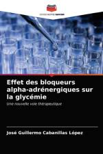 Effet des bloqueurs alpha-adrenergiques sur la glycemie af Cabanillas Lopez Jose Guillermo Cabanillas Lopez