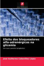 Efeito dos bloqueadores alfa-adrenergicos na glicemia af Cabanillas Lopez Jose Guillermo Cabanillas Lopez