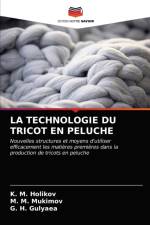 LA TECHNOLOGIE DU TRICOT EN PELUCHE af Holikov K. M. Holikov