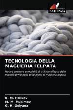 TECNOLOGIA DELLA MAGLIERIA FELPATA af Gulyaea G. H. Gulyaea