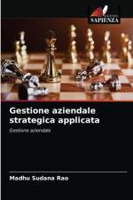 Gestione aziendale strategica applicata af Rao Madhu Sudana Rao