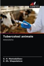 Tubercolosi animale af Mamadullaev G. H. Mamadullaev