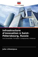 Infrastructure d'innovation a Saint-Petersbourg, Russie af Lihhatsjova Julia Lihhatsjova