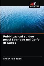 Pubblicazioni su due pesci Sparidae nel Golfo di Gabes af Hadj Taieb Aymen Hadj Taieb