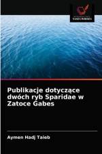 Publikacje dotyczace dwoch ryb Sparidae w Zatoce Gabes af Hadj Taieb Aymen Hadj Taieb