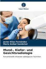Mund-, Kiefer- und Gesichtsradiologie af Fernandez Javier Elias Fernandez
