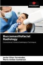 Buccomaxillofacial Radiology af Fernandez Javier Elias Fernandez