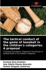 tactical conduct of the game of baseball in the children's categories. A proposal af Ruiz Jimenez Ernesto Ruiz Jimenez