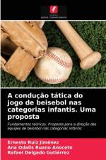 conducao tatica do jogo de beisebol nas categorias infantis. Uma proposta af Ruano Anoceto Ana Odalis Ruano Anoceto