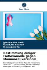 Bestimmung einiger Isoflavonoide gegen Mammazellkarzinom af Dash Jyoshna Rani Dash