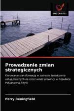 Prowadzenie zmian strategicznych af Perry Beningfield