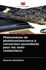 Phenomenes de photoluminescence a conversion ascendante pour les semi-conducteurs af Khishkhah Bahareh Khishkhah