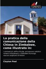 La pratica della comunicazione della Chiesa in Zimbabwe, come illustrato in af Peel Clayton Peel