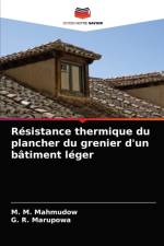 Resistance thermique du plancher du grenier d'un batiment leger af Marupowa G. R. Marupowa