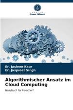 Algorithmischer Ansatz im Cloud Computing af Singh Er. Jaspreet Singh