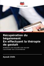 Recuperation du begaiement En effectuant la therapie de gestalt af Chlih Ayoub Chlih