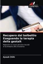 Recupero dal balbettio Eseguendo la terapia della gestalt af Chlih Ayoub Chlih