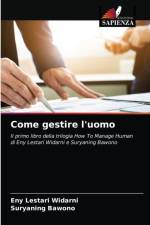 Come gestire l'uomo af Widarni Eny Lestari Widarni