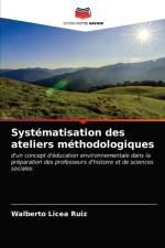 Systematisation des ateliers methodologiques af Licea Ruiz Walberto Licea Ruiz