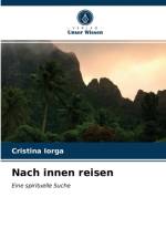 Nach innen reisen af Iorga Cristina Iorga