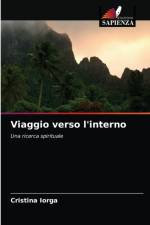 Viaggio verso l'interno af Iorga Cristina Iorga