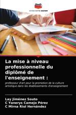 La mise a niveau professionnelle du diplome de l'enseignement af Riol Hernandez C Mirna Riol Hernandez