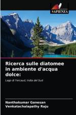 Ricerca sulle diatomee in ambiente d'acqua dolce af Ganesan Nanthakumar Ganesan