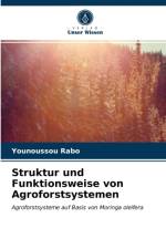 Struktur und Funktionsweise von Agroforstsystemen af Rabo Younoussou Rabo