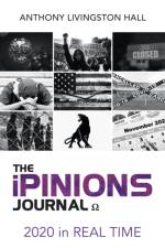 iPINIONS Journal af Anthony Livingston Hall