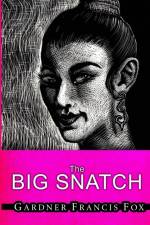 LADY FROM L.U.S.T. #10 - THE BIG SNATCH af Gardner Francis Fox
