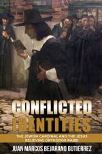 CONFLICTED IDENTITIES: THE JEWISH CARDIN af BEJARANO GUTIERREZ