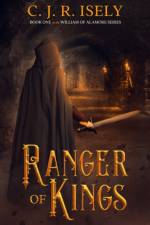 RANGER OF KINGS af C. J. R. ISELY
