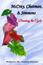 MCCRAY, CHATMAN, SIMMONS: BREAKING THE C af Kimberly Simmons