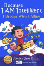 BECAUSE I AM INTELLIGENT: I BECOME WHAT af Amire Ben Salmi
