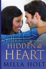 Hidden In Her Heart af Milla Holt
