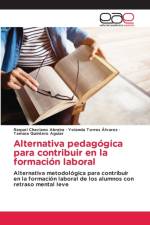 Alternativa pedagogica para contribuir en la formacion laboral af Tamara Quintero Aguiar