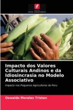 Impacto dos Valores Culturais Andinos e da Idiosincrasia no Modelo Associativo af Oswaldo Morales Tristan