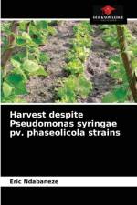 Harvest despite Pseudomonas syringae pv. phaseolicola strains af Eric Ndabaneze
