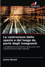 costruzione dello spazio e del luogo da parte degli insegnanti af Janice Bissell