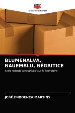 Blumenalva, Nauemblu, Negritice af José Endoença Martins