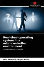 Real-time operating system in a microcontroller environment af Luiz Antonio Vargas Pinto