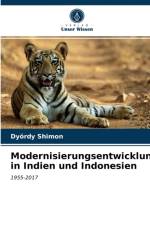 Modernisierungsentwicklung in Indien und Indonesien af Dyoerdy Shimon
