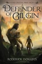 Defender of Gilgin af Roderick Donatus
