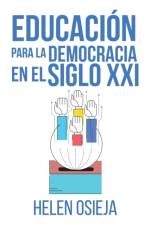 EDUCACI N PARA LA DEMOCRACIA EN EL SIGLO af Helen Osieja