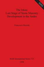 Inkas: Last Stage of Stone Masonry Development in the Andes af Francesco Menotti